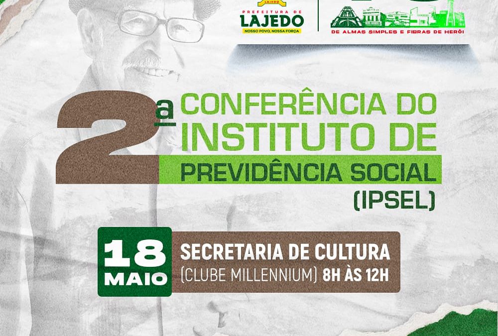 2º Conferência do Instituto de Previdência Social – IPSEL