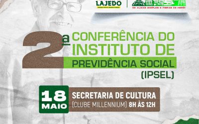 2º Conferência do Instituto de Previdência Social – IPSEL